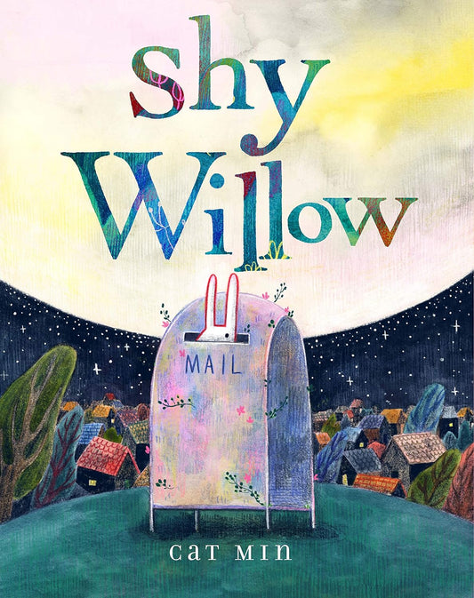 Shy Willow - Hardcover Picture Book