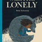 When I Feel Lonely - Hardcover Picture Book