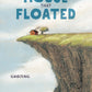 The House That Floated - Hardcover Picture Book