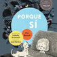 Porque Sí - Spanish Board Book