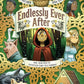 Endlessly Ever After - Hardcover Picture Book