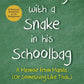 The Boy with a Snake in his Schoolbag - Hardcover Book