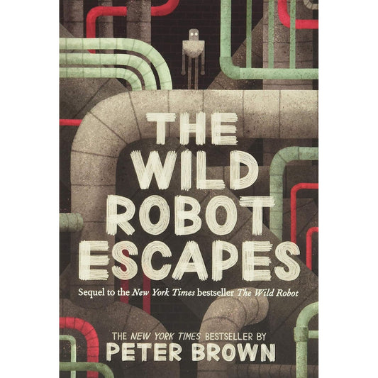 The Wild Robot Escapes (Book Two) - Paperback Book