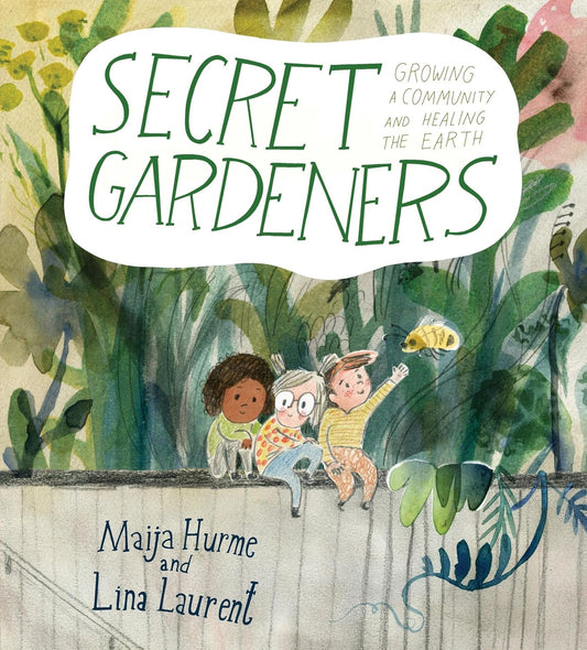 The Secret Gardeners - Paperback Picture Book