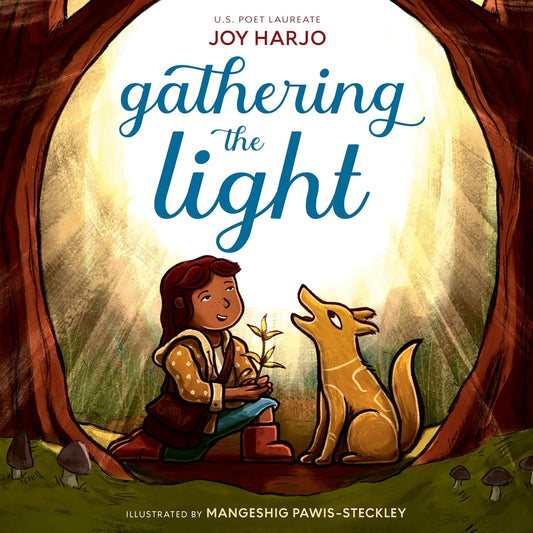 Gathering the Light - Hardcover Picture Book