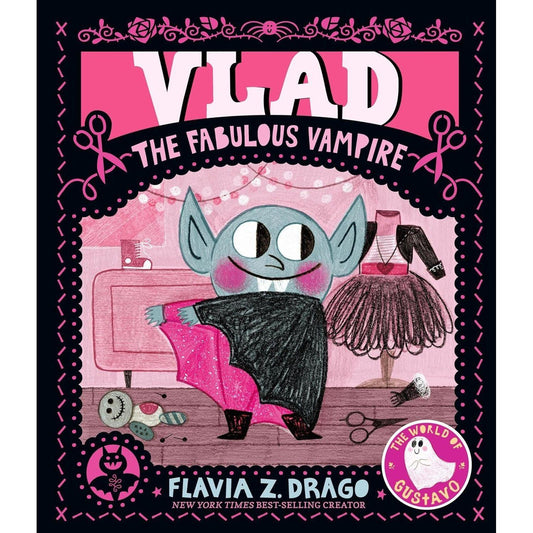 Vlad, the Fabulous Vampire: Hardcover Picture Book