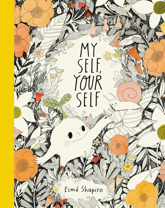 My Self, Your Self - Hardcover Picture Book