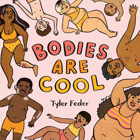 Bodies are Cool - Hardcover Picture Book