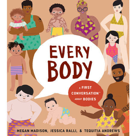 Every Body: A First Conversation about Bodies - Picture Book