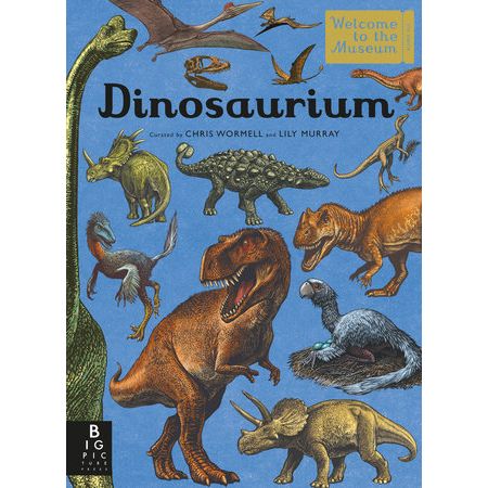 Dinosaurium - A Welcome to the Museum Hardcover Picture Book