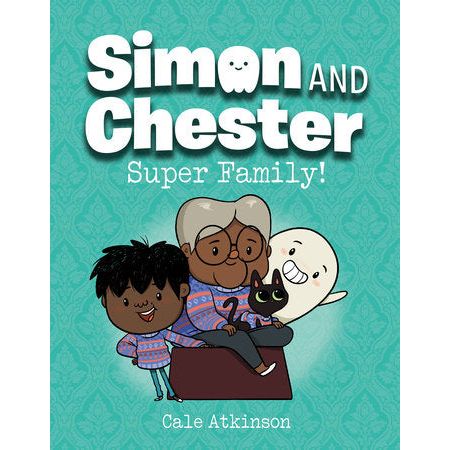 Super Family!: Simon & Chester Book Three - Paperback Graphic Novel