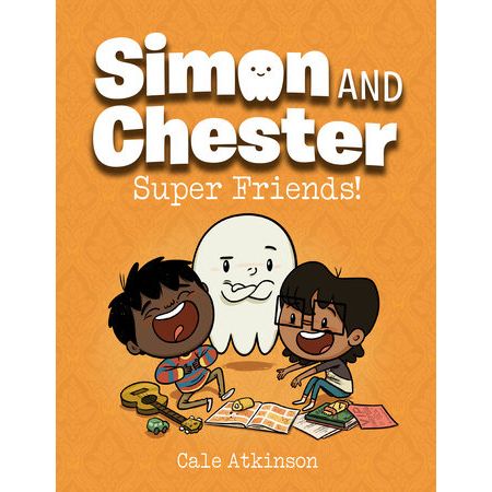 Super Friends!: Simon & Chester Book Four - Paperback Graphic Novel