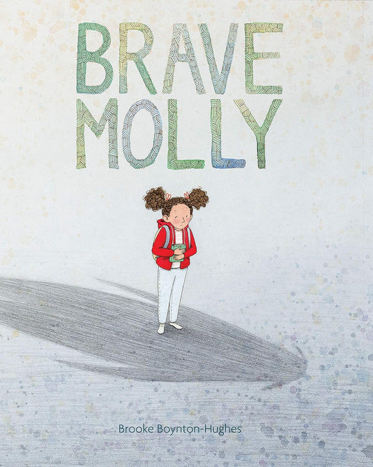 Brave Molly - Hardcover Picture Book