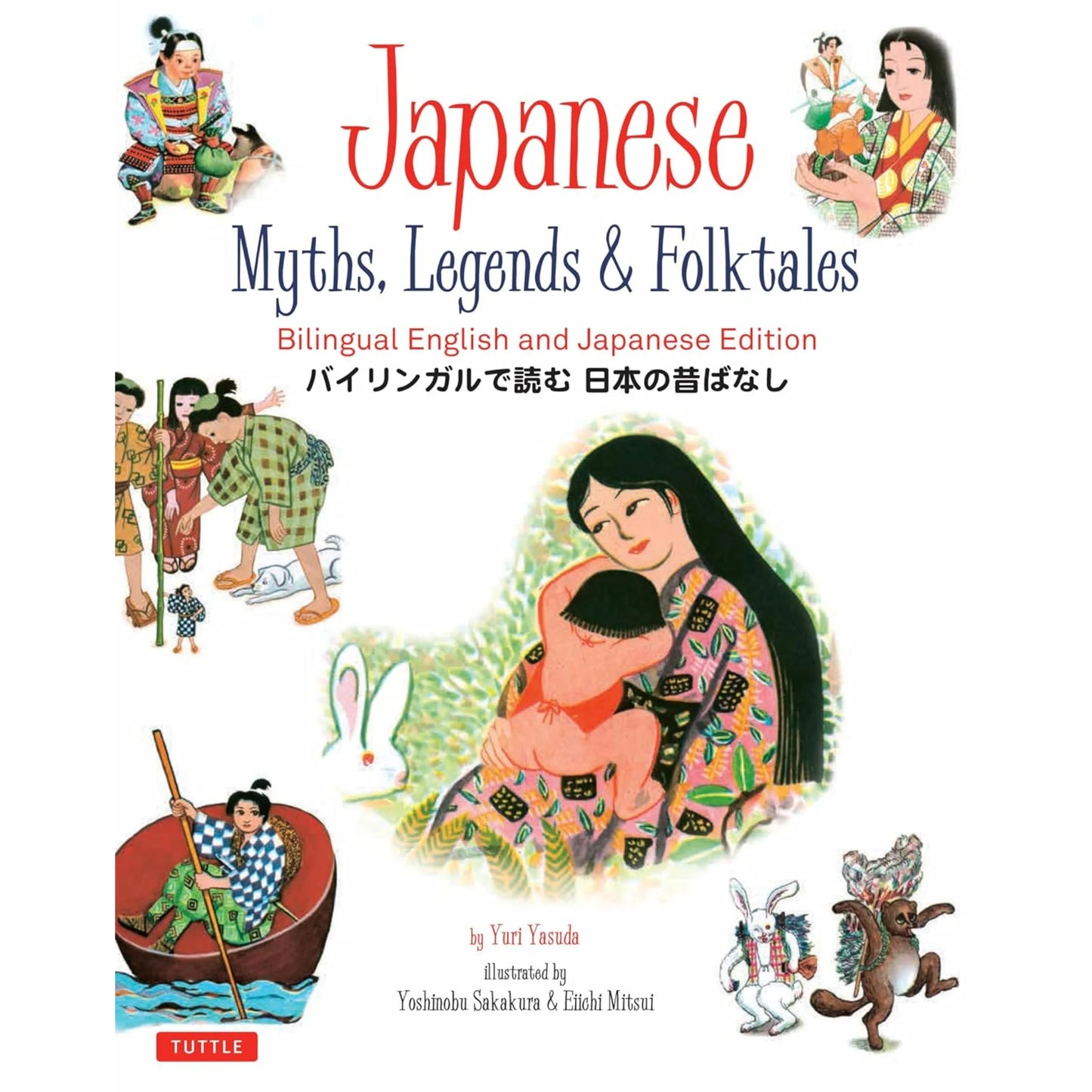 Japanese and English Myths, Legends & Folktales - A Bilingual Picture Book