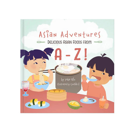 Delicious Asian Foods from A–Z! - Hardcover Picture Book