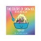 The Colors of Snow Ice - A Bitty Bao Bilingual Board Book