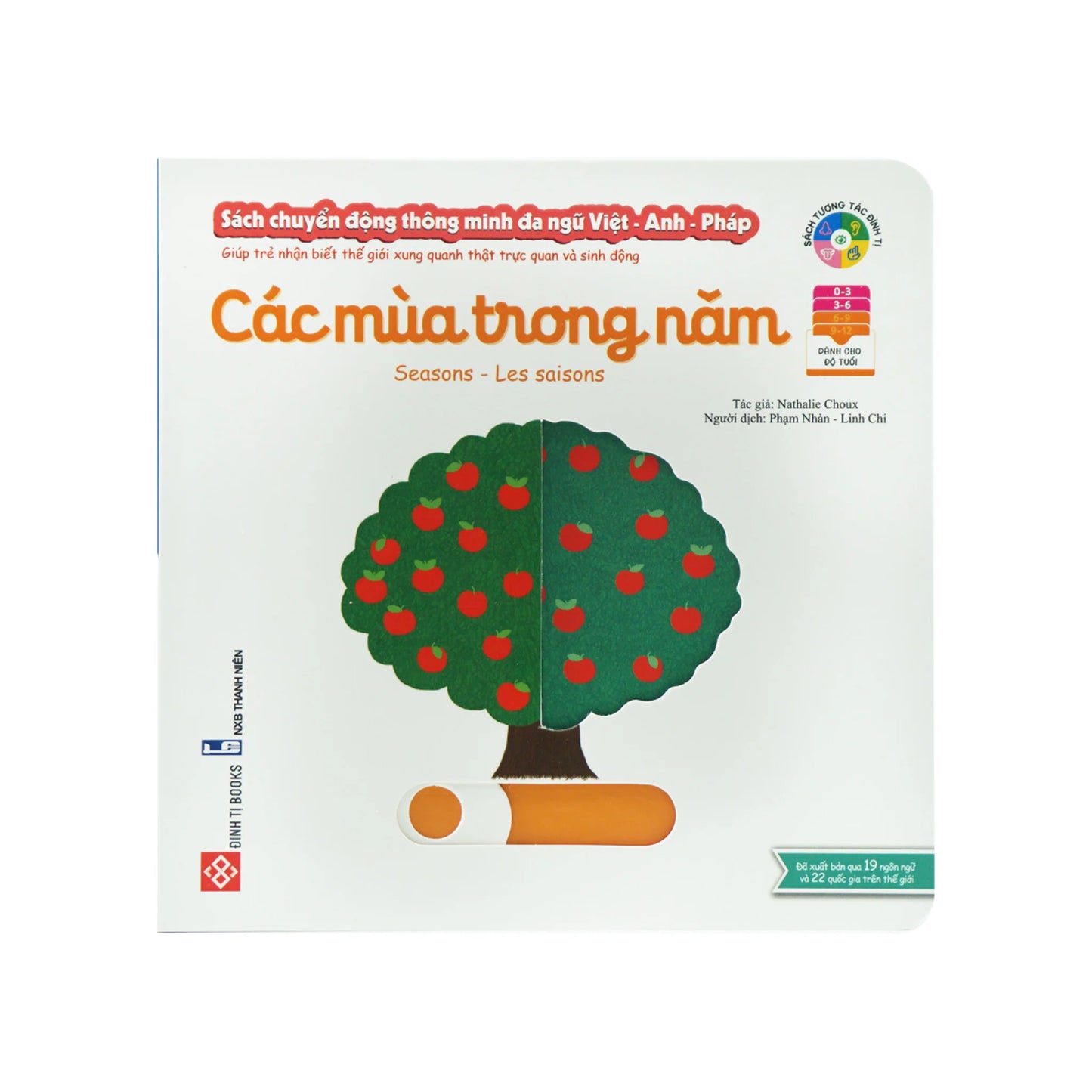 Sách chuyển động thông minh đa ngữ Việt - Anh - Pháp: Các mùa trong năm – Seasons – Les saisons - A Multilingual Board Book