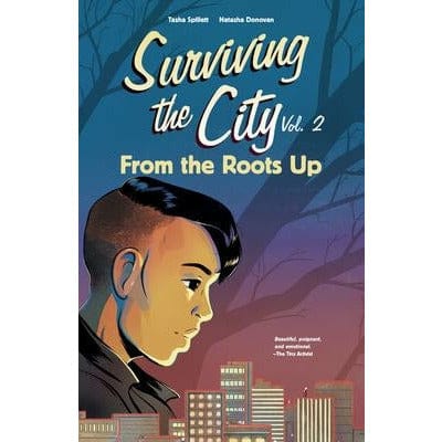 Surviving the City Vol 2: From the Roots Up - Graphic Novel – Cherry ...