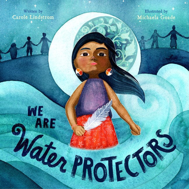 Cherry Tree Lane Toy Shop We Are Water Protectors - Hardcover